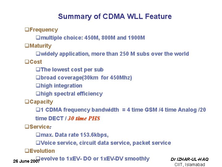 Summary of CDMA WLL Feature q. Frequency qmultiple choice: 450 M, 800 M and