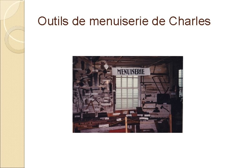 Outils de menuiserie de Charles 