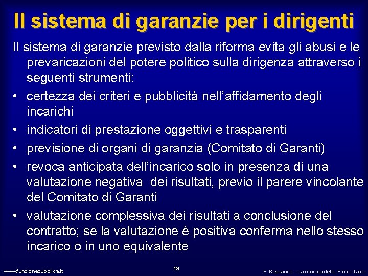 Il sistema di garanzie per i dirigenti Il sistema di garanzie previsto dalla riforma