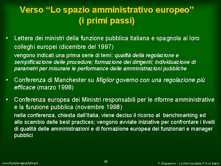 Verso “Lo spazio amministrativo europeo” (i primi passi) • Lettera dei ministri della funzione