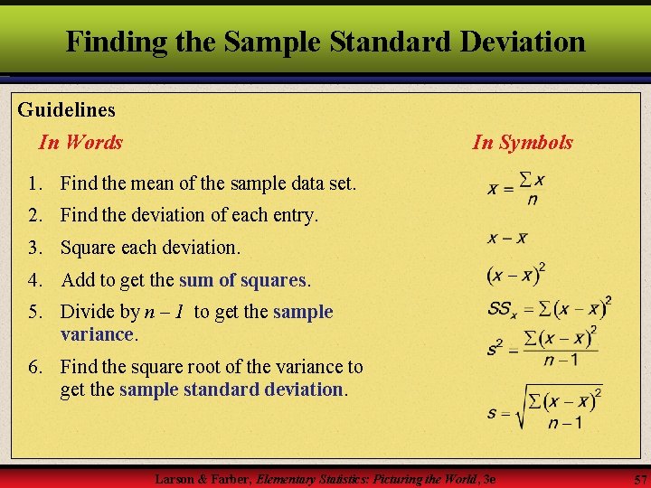 Finding the Sample Standard Deviation Guidelines In Words In Symbols 1. Find the mean