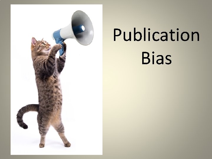 Publication Bias 