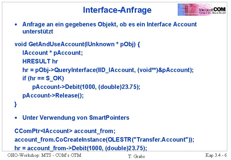 Interface-Anfrage · Anfrage an ein gegebenes Objekt, ob es ein Interface Account unterstützt void