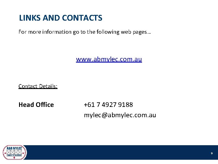 LINKS AND CONTACTS For more information go to the following web pages… www. abmylec.