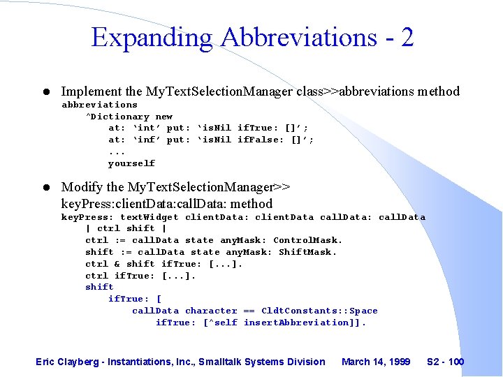 Expanding Abbreviations - 2 l Implement the My. Text. Selection. Manager class>>abbreviations method abbreviations