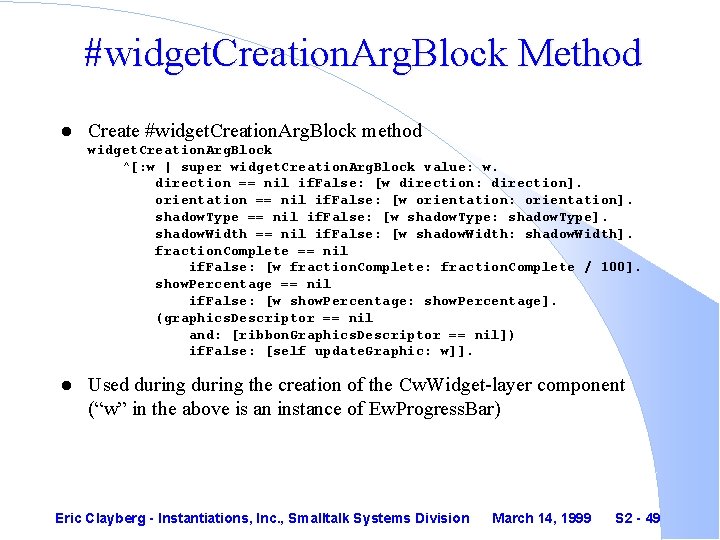 #widget. Creation. Arg. Block Method l Create #widget. Creation. Arg. Block method widget. Creation.