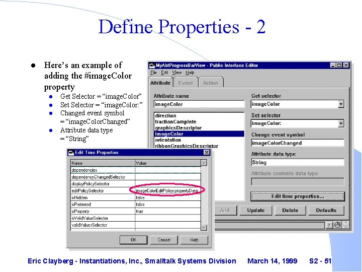 Define Properties - 2 l Here’s an example of adding the #image. Color property