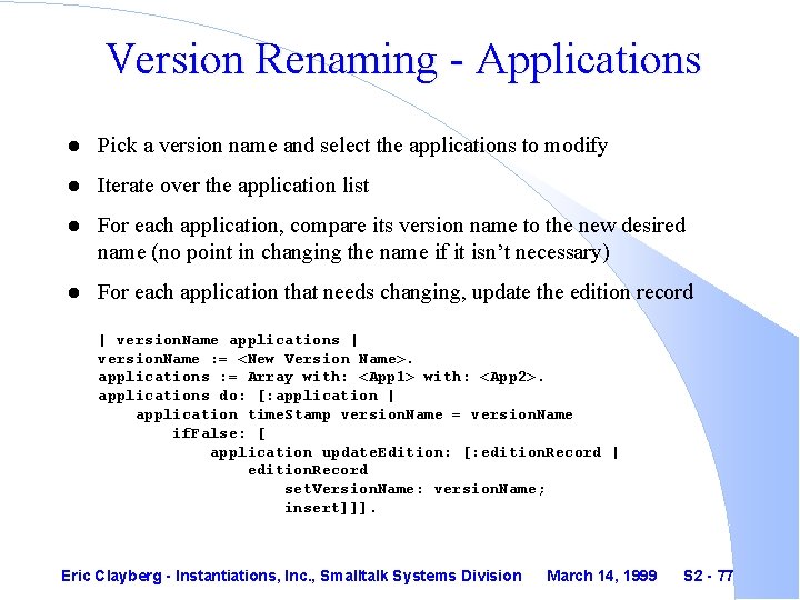 Version Renaming - Applications l Pick a version name and select the applications to