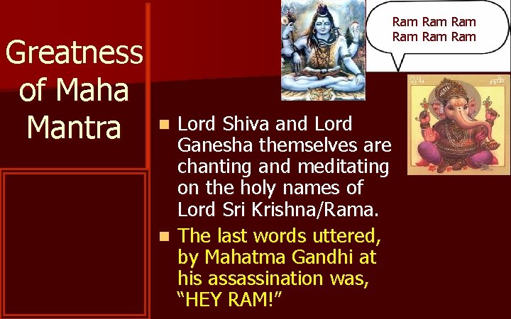 Greatness of Maha Mantra Ram Ram Ram Lord Shiva and Lord Ganesha themselves are