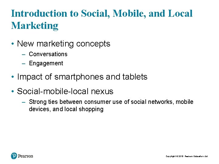 Introduction to Social, Mobile, and Local Marketing • New marketing concepts – Conversations –