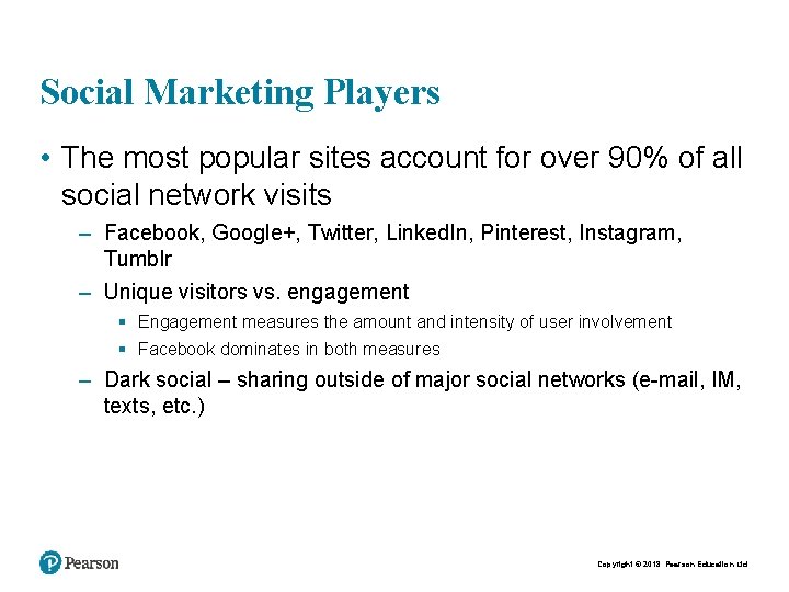 Social Marketing Players • The most popular sites account for over 90% of all