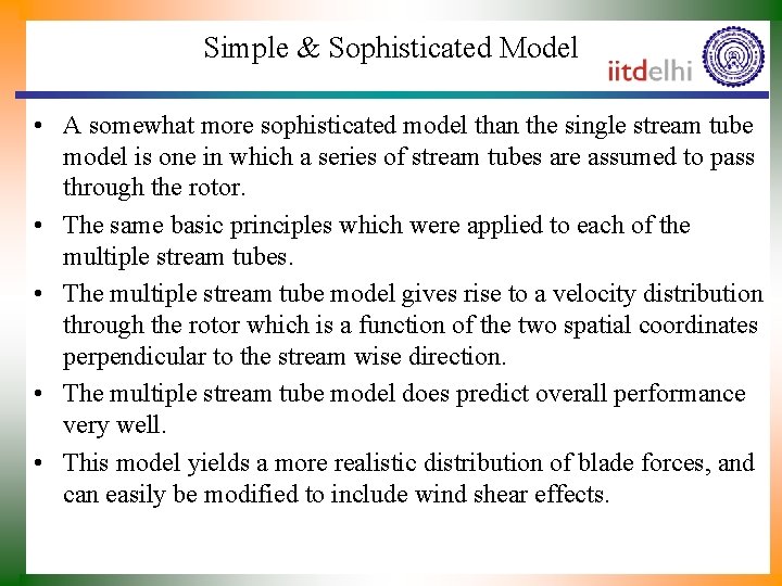 Simple & Sophisticated Model • A somewhat more sophisticated model than the single stream