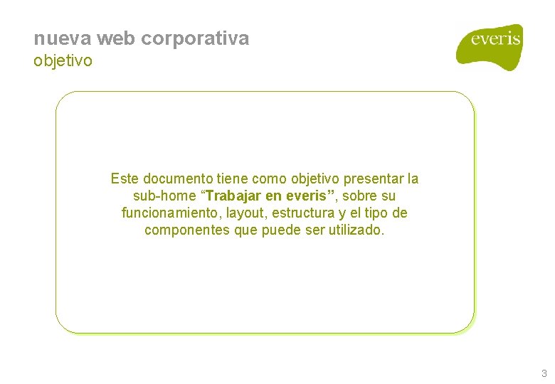 nueva web corporativa objetivo Este documento tiene como objetivo presentar la sub-home “Trabajar en