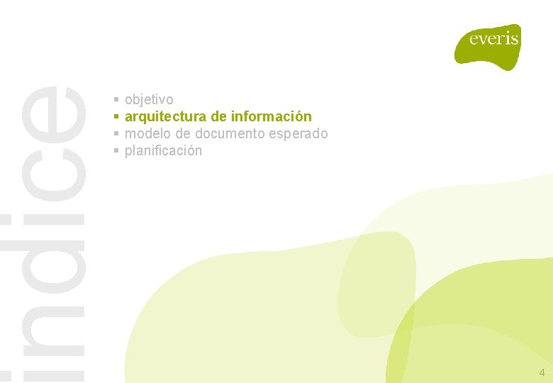 ndice § § objetivo arquitectura de información modelo de documento esperado planificación 4 