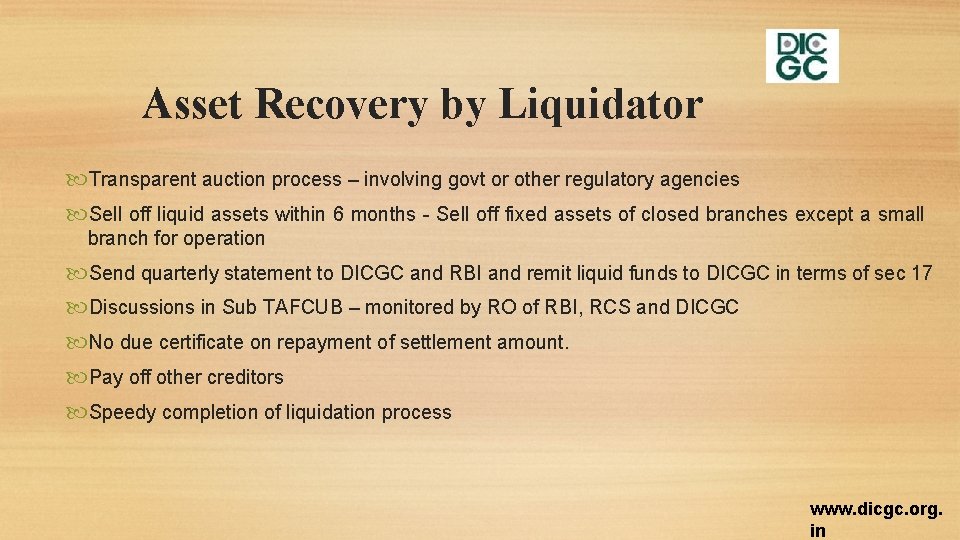 Asset Recovery by Liquidator Transparent auction process – involving govt or other regulatory agencies