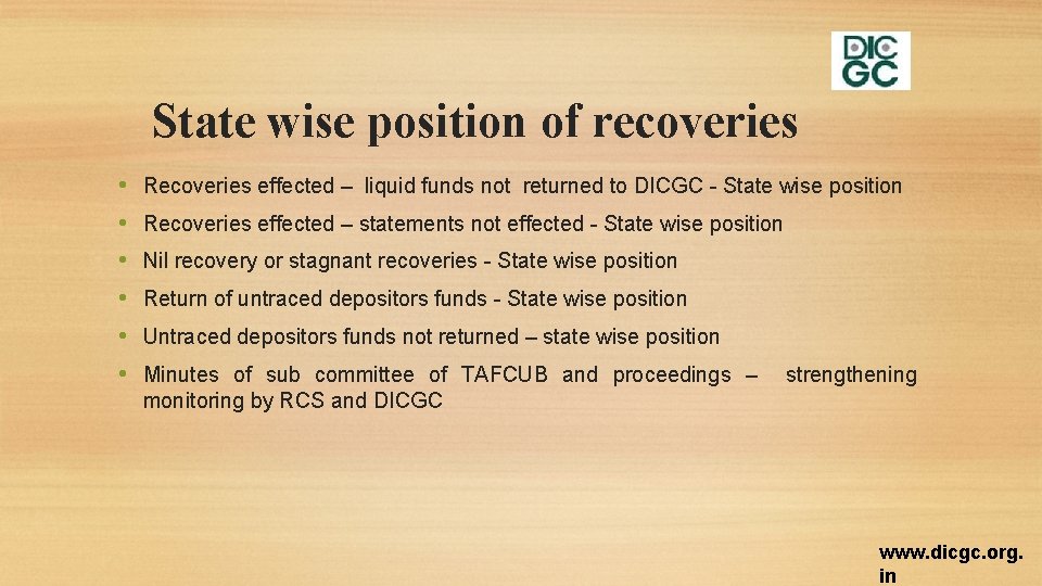 State wise position of recoveries • • • Recoveries effected – liquid funds not