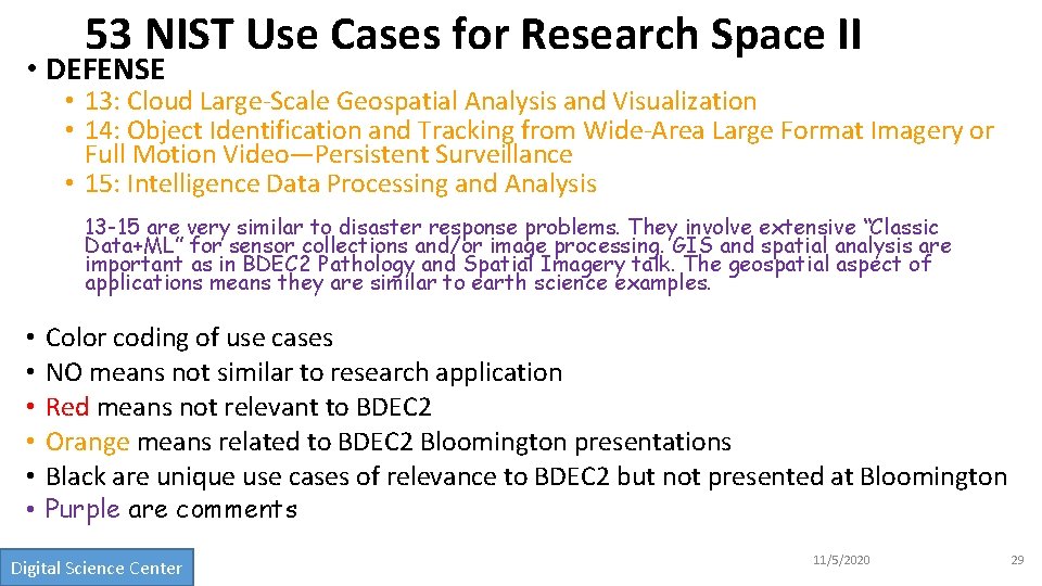 53 NIST Use Cases for Research Space II • DEFENSE • 13: Cloud Large-Scale