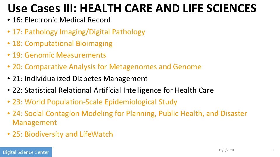 Use Cases III: HEALTH CARE AND LIFE SCIENCES • 16: Electronic Medical Record •