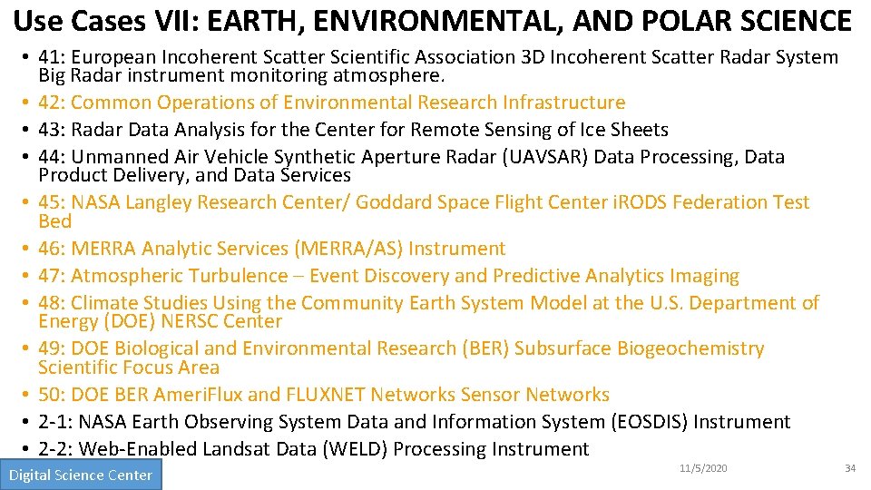 Use Cases VII: EARTH, ENVIRONMENTAL, AND POLAR SCIENCE • 41: European Incoherent Scatter Scientific