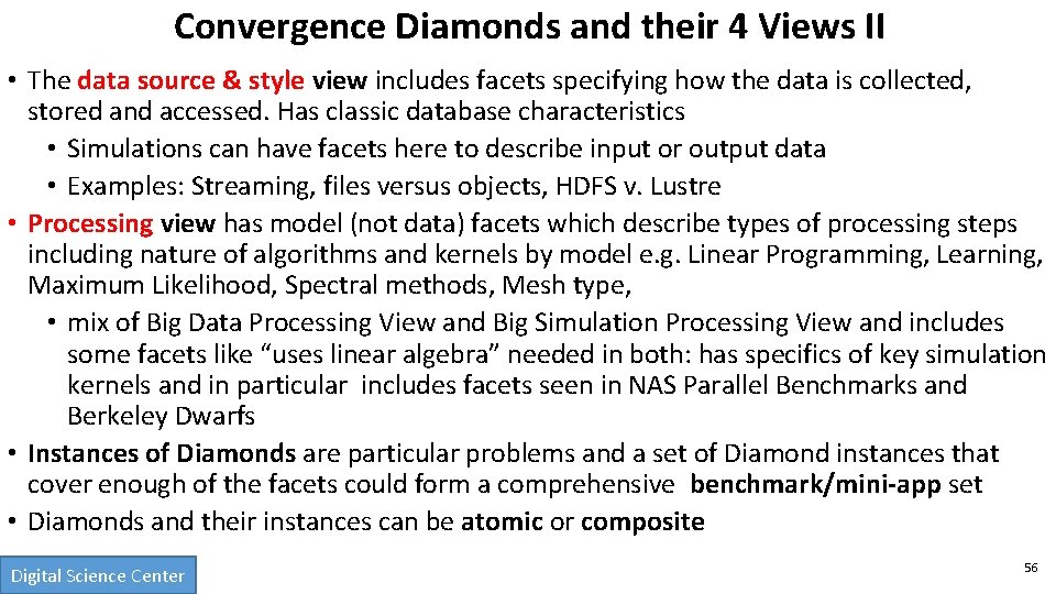 Convergence Diamonds and their 4 Views II • The data source & style view