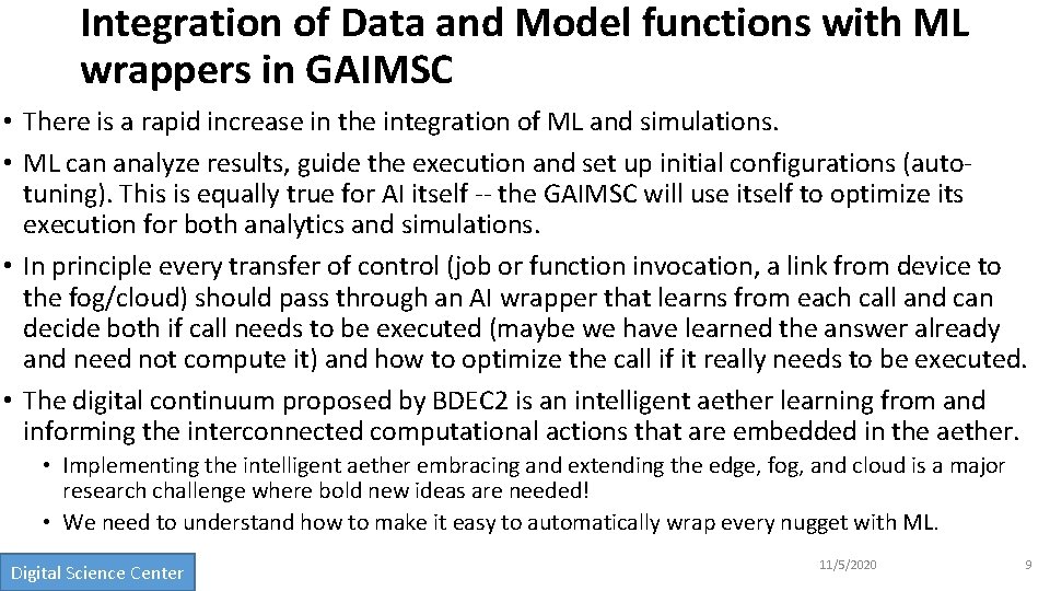 Integration of Data and Model functions with ML wrappers in GAIMSC • There is