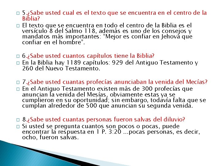 � � � � 5. ¿Sabe usted cual es el texto que se encuentra