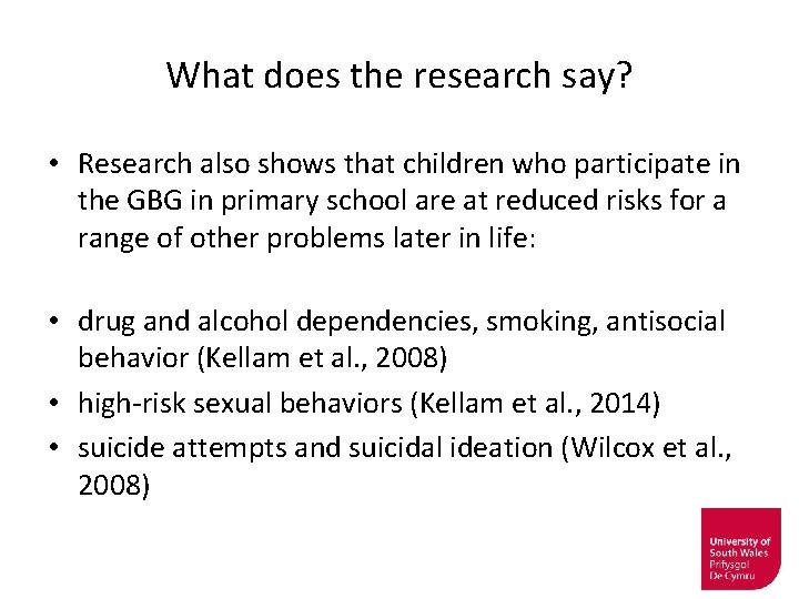 What does the research say? • Research also shows that children who participate in
