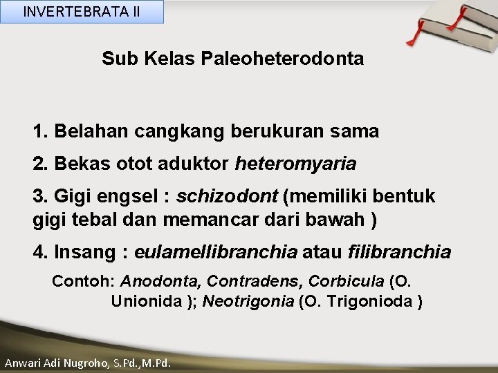 INVERTEBRATA II Sub Kelas Paleoheterodonta ____ Click__to____ edit Master _____ text styles ______ 1.
