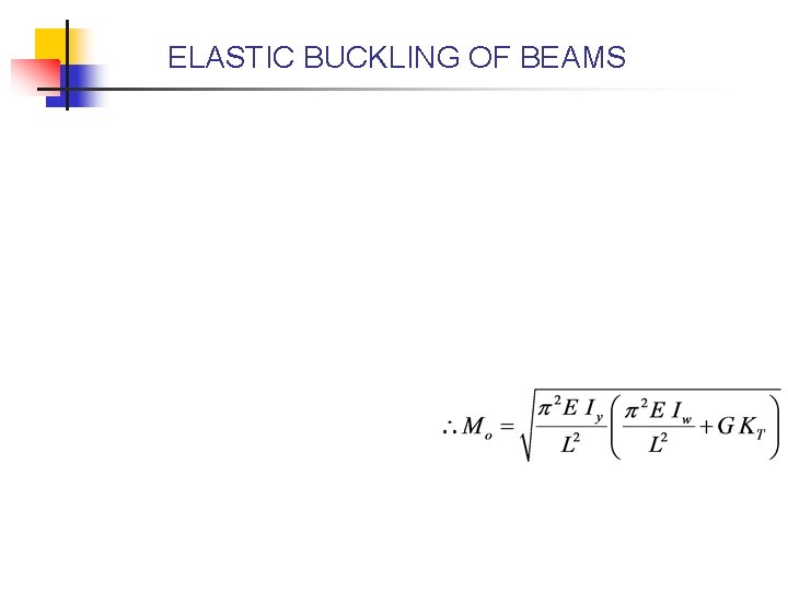 ELASTIC BUCKLING OF BEAMS 