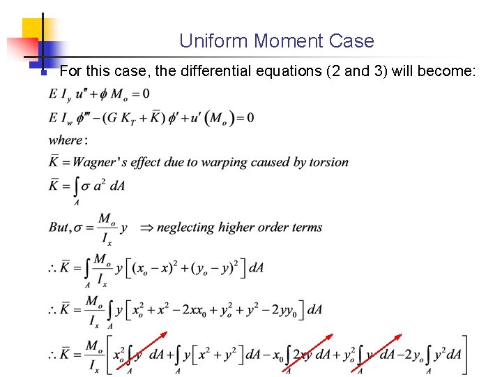 Uniform Moment Case n For this case, the differential equations (2 and 3) will