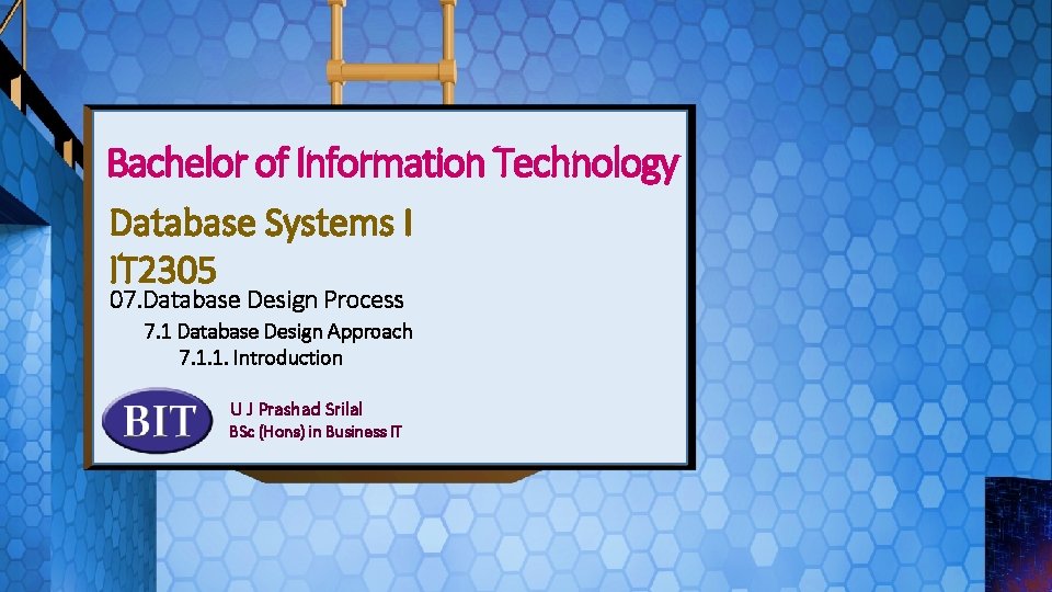 IT 2105 Mathematics for Computing I Bachelor of Information Technology Database Systems I IT