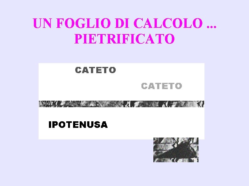 UN FOGLIO DI CALCOLO. . . PIETRIFICATO 