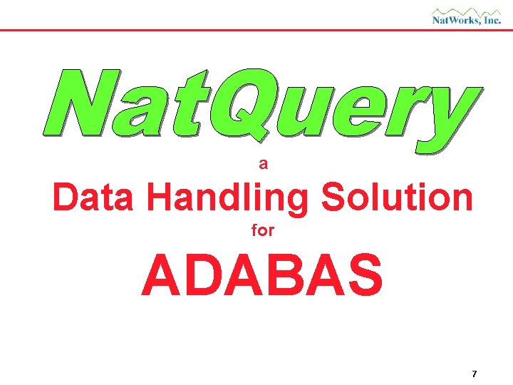 a Data Handling Solution for ADABAS 7 