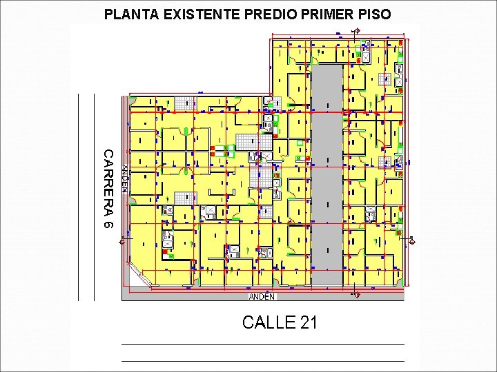 PLANTA EXISTENTE PREDIO PRIMER PISO 