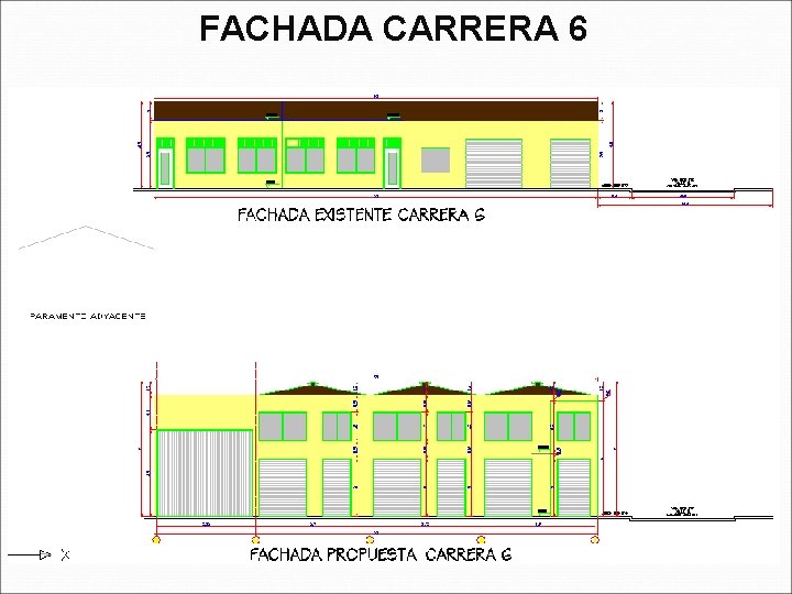 FACHADA CARRERA 6 