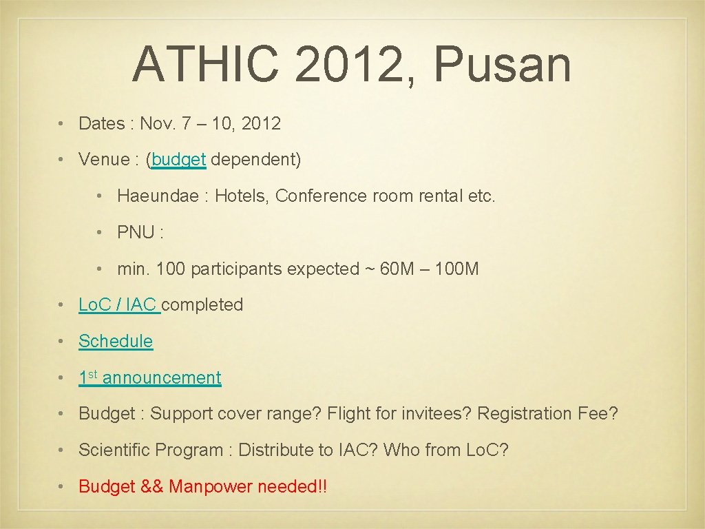 ATHIC 2012, Pusan • Dates : Nov. 7 – 10, 2012 • Venue :