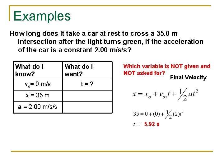 Examples How long does it take a car at rest to cross a 35.