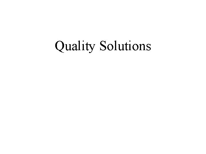Quality Solutions 