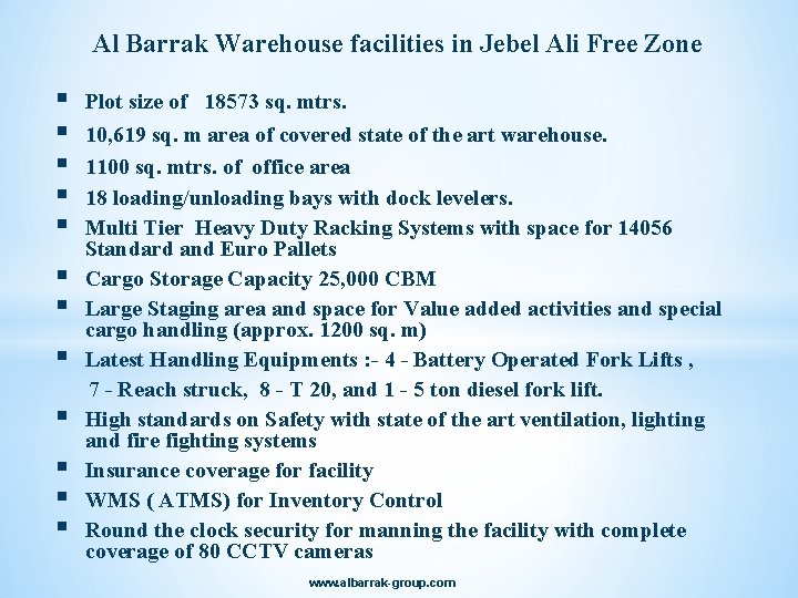 Al Barrak Warehouse facilities in Jebel Ali Free Zone § § § Plot size