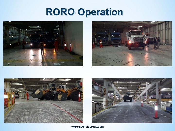 RORO Operation www. albarrak-group. com 