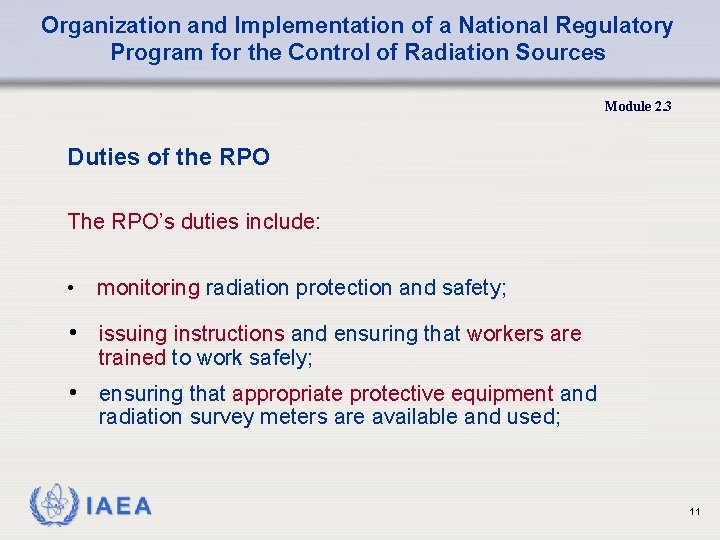 Organization and Implementation of a National Regulatory Program for the Control of Radiation Sources