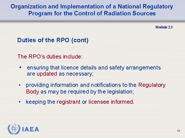 Organization and Implementation of a National Regulatory Program for the Control of Radiation Sources