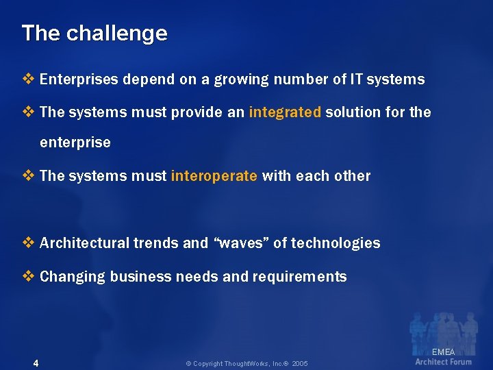 The challenge v Enterprises depend on a growing number of IT systems v The