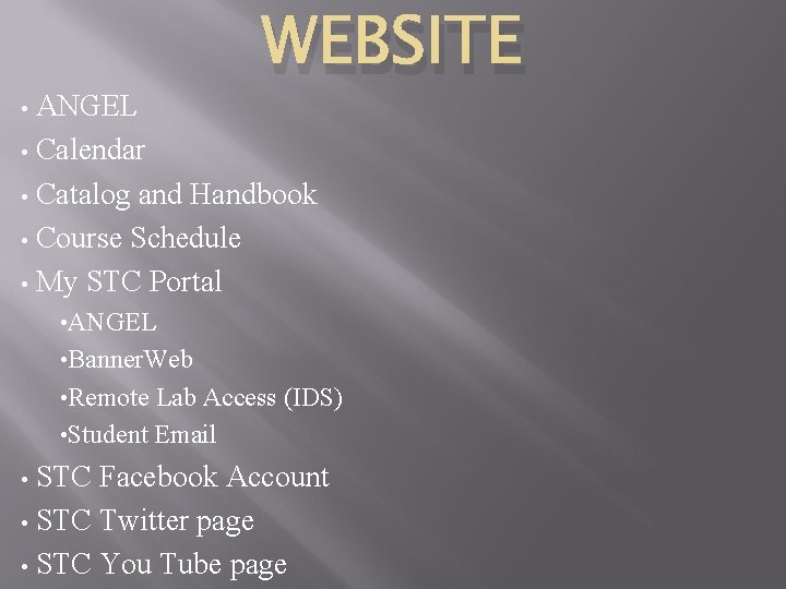 WEBSITE ANGEL • Calendar • Catalog and Handbook • Course Schedule • My STC