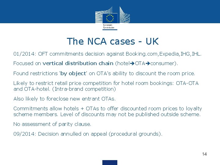 The NCA cases - UK 01/2014: OFT commitments decision against Booking. com, Expedia, IHG,