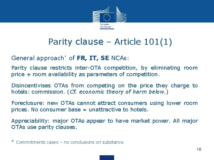 Parity clause – Article 101(1) General approach* of FR, IT, SE NCAs: Parity clause