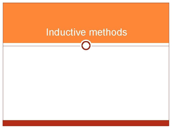 Inductive methods 