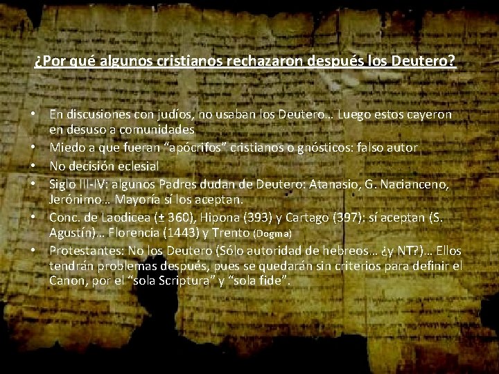 ¿Por qué algunos cristianos rechazaron después los Deutero? • En discusiones con judíos, no