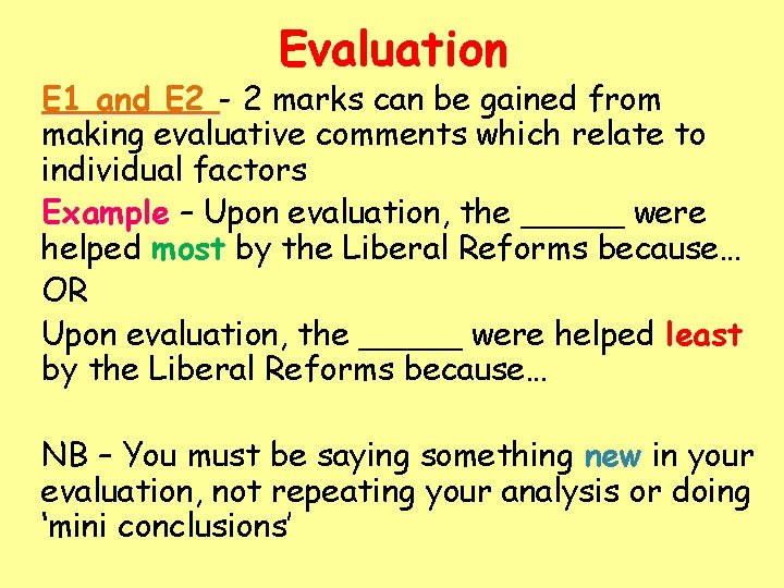 Evaluation E 1 and E 2 - 2 marks can be gained from making