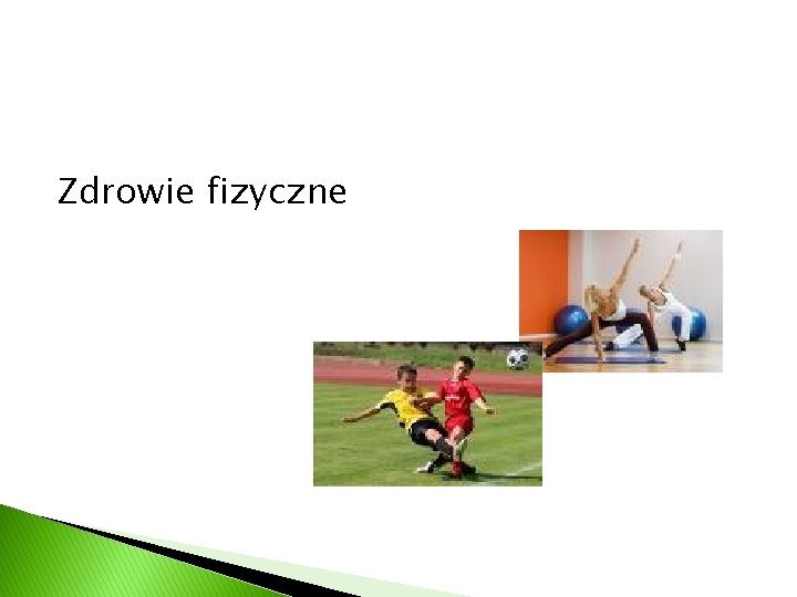 Zdrowie fizyczne 